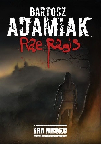Rae Ragis - Bartosz Adamiak