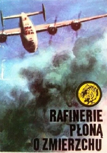 Rafinerie płoną o zmierzchu - Rajmund Szubański