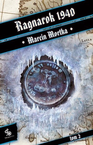 Ragnarok 1940. Tom 2 - Marcin Mortka