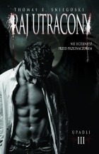 Raj Utracony - Thomas Sniegoski