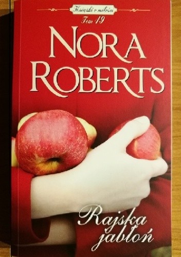 Rajska jabłoń - Nora Roberts