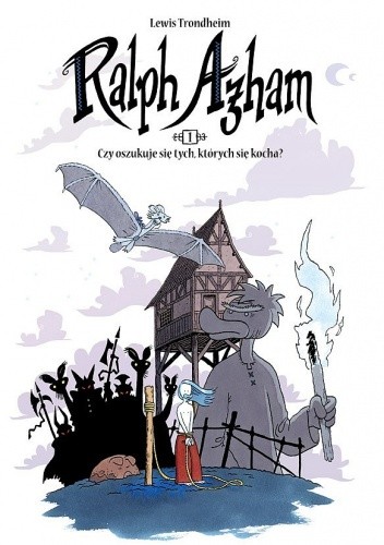 Ralph Azham, tom 1: Czy oszukuje się tych, których się kocha? - Lewis Trondheim