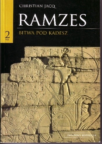 Ramzes t. II Bitwa pod Kadesz - Christian Jacq