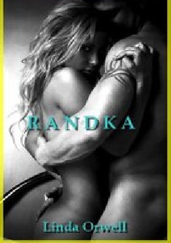 Randka - Linda Orwell
