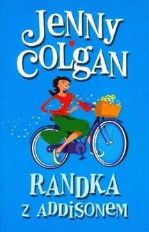 Randka z Addisonem - Jenny Colgan