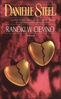 Randki w ciemno - Danielle Steel