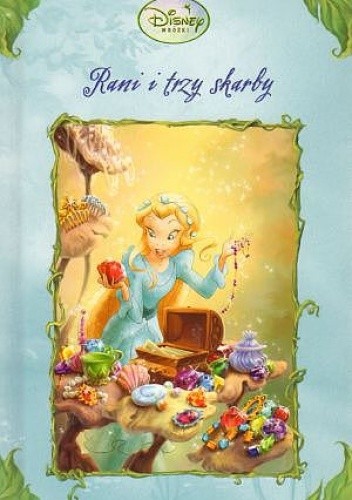Rani i trzy skarby - Kimberly Morris