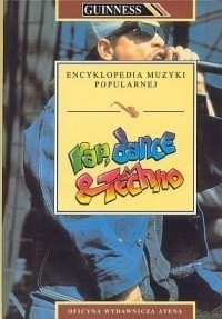 Rap, dance & techno. Encyklopedia muzyki popularnej - Bogna Świątkowska