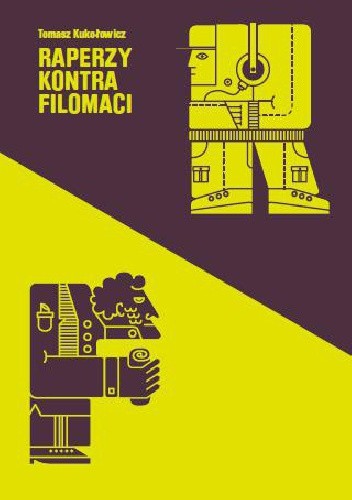 Raperzy kontra filomaci - Tomasz Kukołowicz