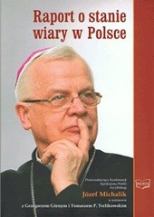 Raport o stanie wiary w Polsce - Tomasz P. Terlikowski