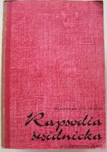 Rapsodia świdnicka - Władysław Jan Grabski