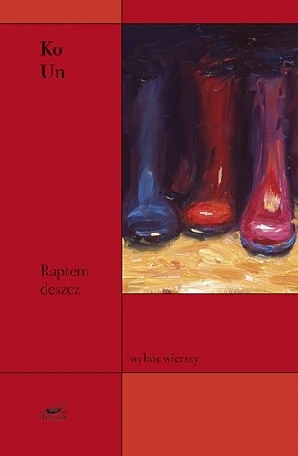 Raptem deszcz - Ko Un