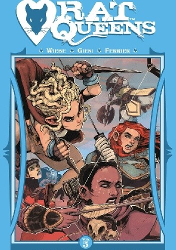 Rat Queens, tom 5: Wielkie magiczne nic - Kurtis J Wiebe