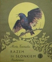 Razem ze słonkiem. Przedwiośnie - Maria Kownacka
