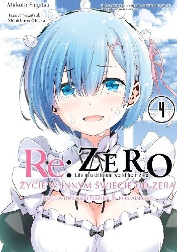 Re: Zero - Życie w innym świecie od zera. Księga druga: Tydzień w posiadłości - 4 - Tappei Nagatsuki