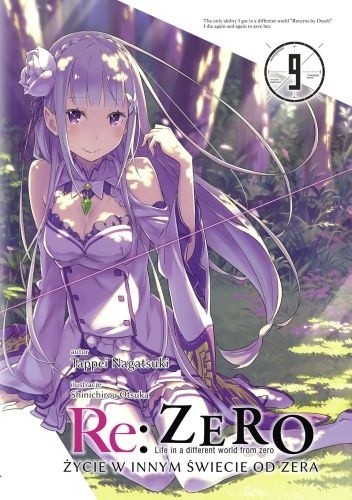 Re: Zero - Życie w innym świecie od zera. Tom IX - Tappei Nagatsuki