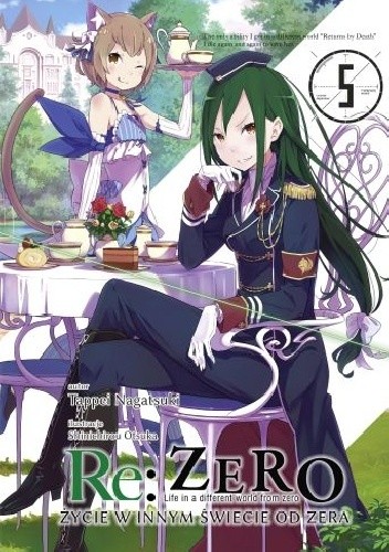Re: Zero - Życie w innym świecie od zera. Tom V - Tappei Nagatsuki