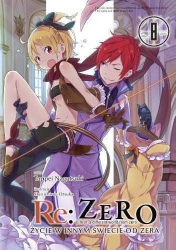 Re: Zero - Życie w innym świecie od zera. Tom VIII - Tappei Nagatsuki