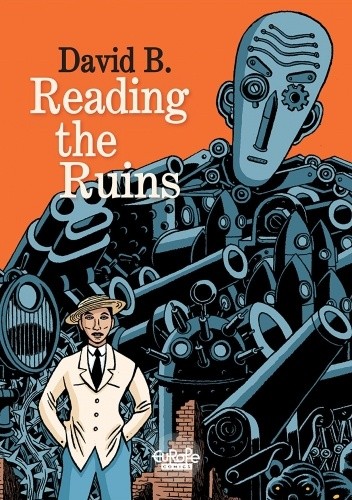 Reading the Ruins - David B.