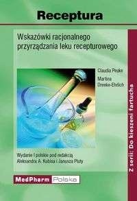 Receptura. Wskazówki racjonalnego przyrządzania leku recepturowego - Claudia Pauke