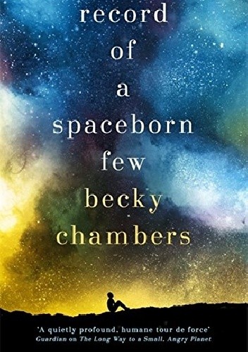 Record of a Spaceborn Few - Becky Chambers