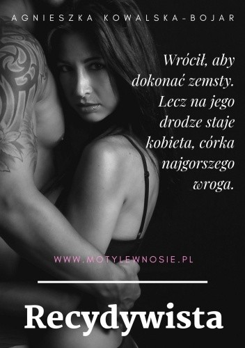 Recydywista - Agnieszka Kowalska-Bojar