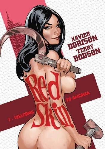 Red Skin - 1 - Welcome To America - Xavier Dorison
