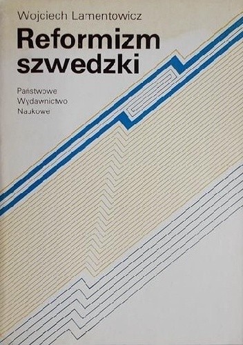 Reformizm szwedzki - Lamentowicz Wojciech
