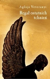 Regał ostatnich tchnień - Aglaja Veteranyi