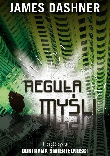 Reguła myśli - James Dashner