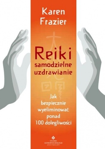 Reiki – samodzielne uzdrawianie - Karen Frazier