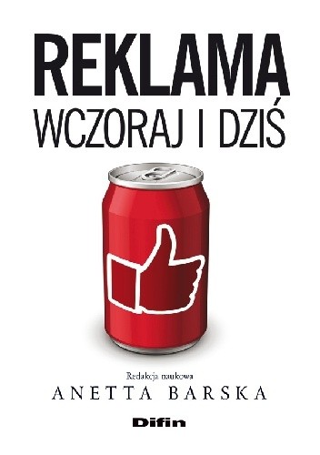 Reklama wczoraj i dziś - Anetta Barska