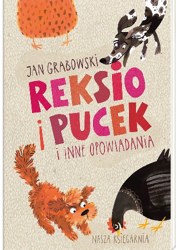 Reksio i Pucek i inne opowiadania - Jan Grabowski