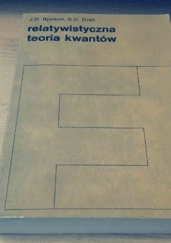 Relatywistyczna Teoria Kwantów - Bjorken
