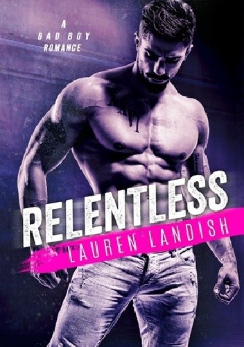 Relentless - Lauren Landish