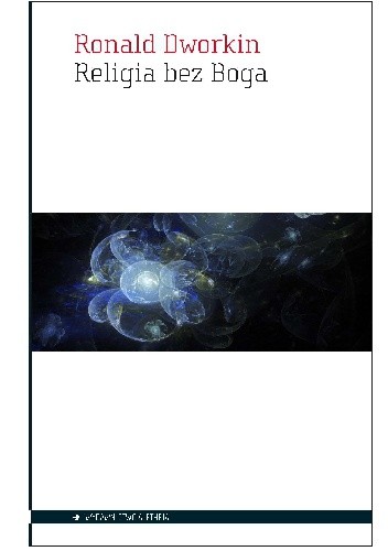 Religia bez Boga - Ronald Dworkin