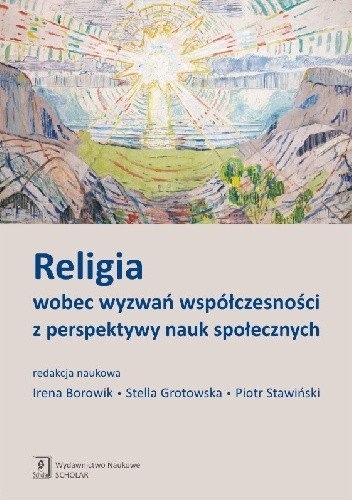 Religia wobec wyzwań współczesności z perspektywy nauk społecznych - Irena Borowik