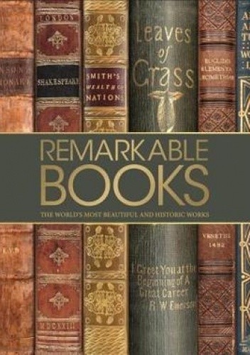 Remarkable Books: The World's Most Beautiful and Historic Works - Michael Collins