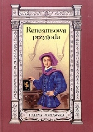 Renesansowa przygoda - Halina Popławska