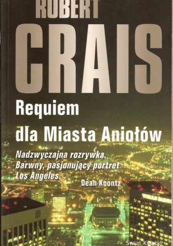 Requiem dla Miasta Aniołów - Robert Crais