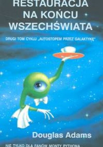Restauracja na końcu wszechświata - Douglas Adams