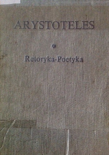 Retoryka - Poetyka - Arystoteles