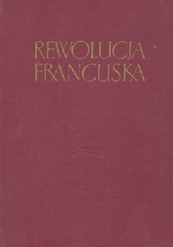 Rewolucja francuska - Albert Mathiez