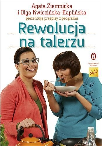 Rewolucja na talerzu - Agata Ziemnicka