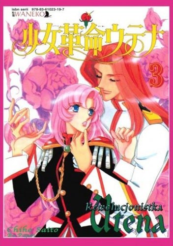 Rewolucjonistka Utena tom 3 - Saito Chiho