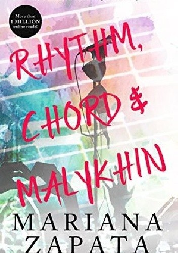 Rhythm, Chord & Malykhin - Mariana Zapata