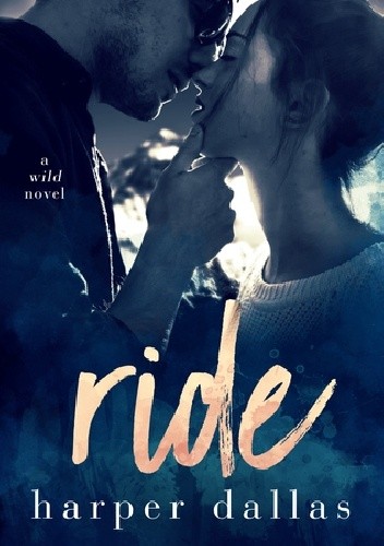 Ride - Harper Dallas