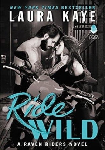 Ride Wild - Laura Kaye