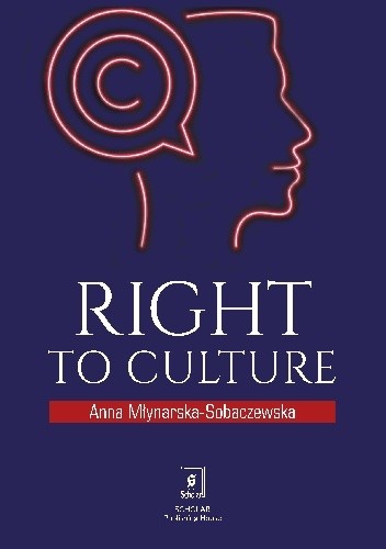 Right to culture - Anna Młynarska-Sobaczewska