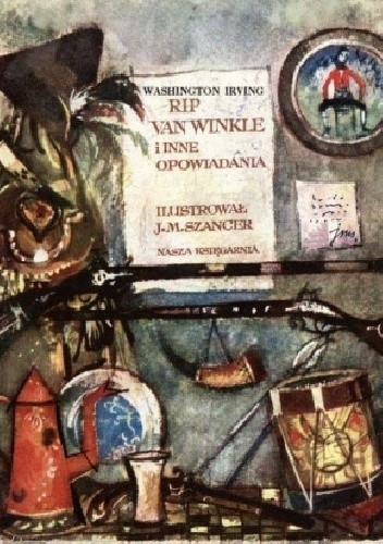 Rip Van Winkle i inne opowiadania - Washington Irving